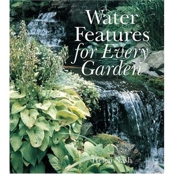 Water Features for Every Garden by Helen Nash | ARCHIVE