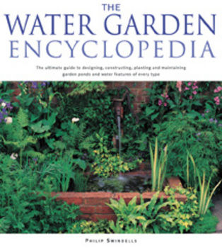 The Water Garden Encyclopedia by Phillip Swindells | Books